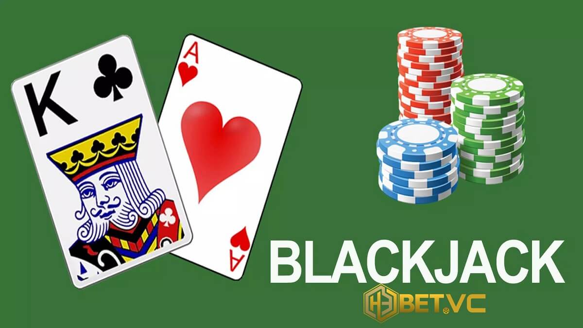 Nắm vững luật chơi Blackjack H3bet toàn tập 2023