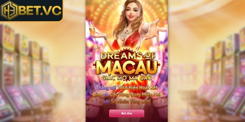 Tổng quan về giấc mơ ma cao H3BET

